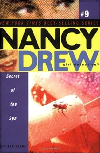 Nancy drew girl detective secret of the spa #9: volume 9 [nancy drew]
