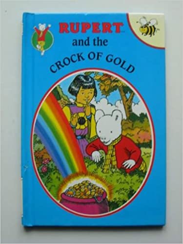 Rupert and the Crock of Gold (HARDCOVER)