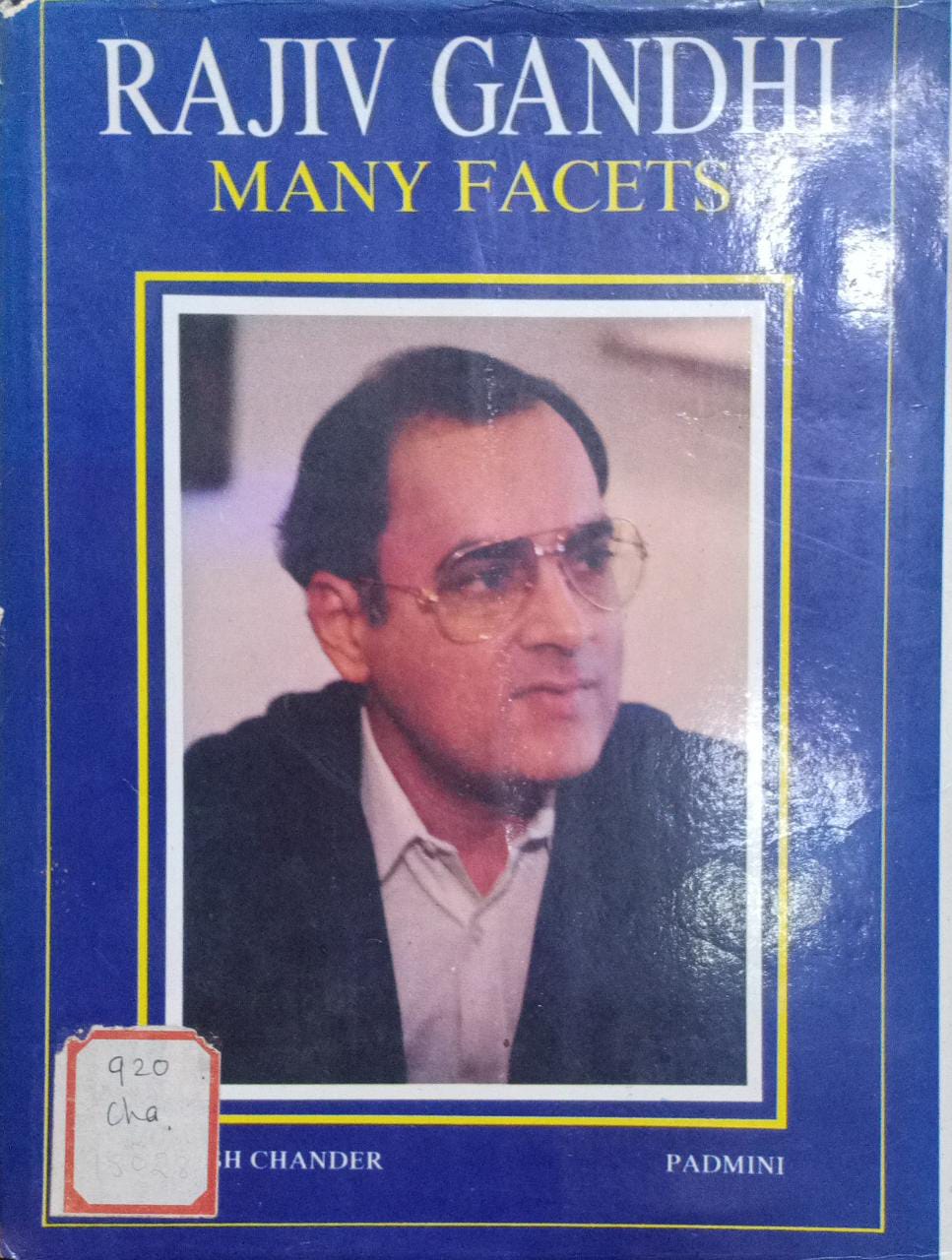 Rajiv Gandhi, Many Facets [HARDCOVER] (RARE BOOKS)