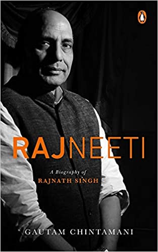 Rajneeti: A Biography of Rajnath Singh [HARDCOVER]