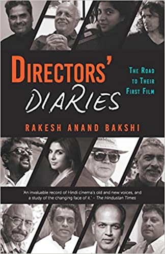 Directors' Diaries: The Road to Their First Film (RARE BOOKS)