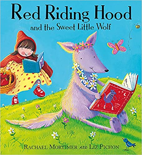 Red Riding Hood and the Sweet Little Wolf [HARDCOVER]