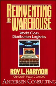 Reinventing the Warehouse [Hardcover] (RARE BOOKS)