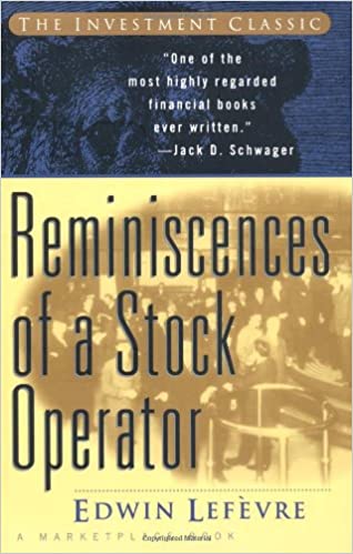 Reminiscences of a Stock Operator by Edwin Lefèvre