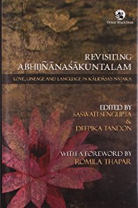 Revisiting Abhijnanasakuntalam [HARDCOVER] (RARE BOOKS)
