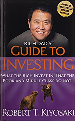 Rich Dad's Guide to Investing by Robert T. Kiyosaki