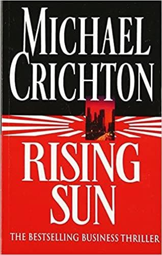 Rising Sun by Michael Crichton