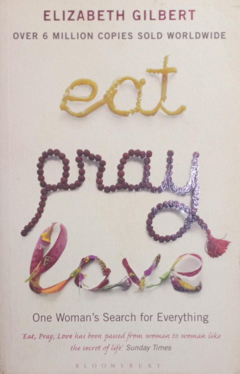 Eat, Pray, Love