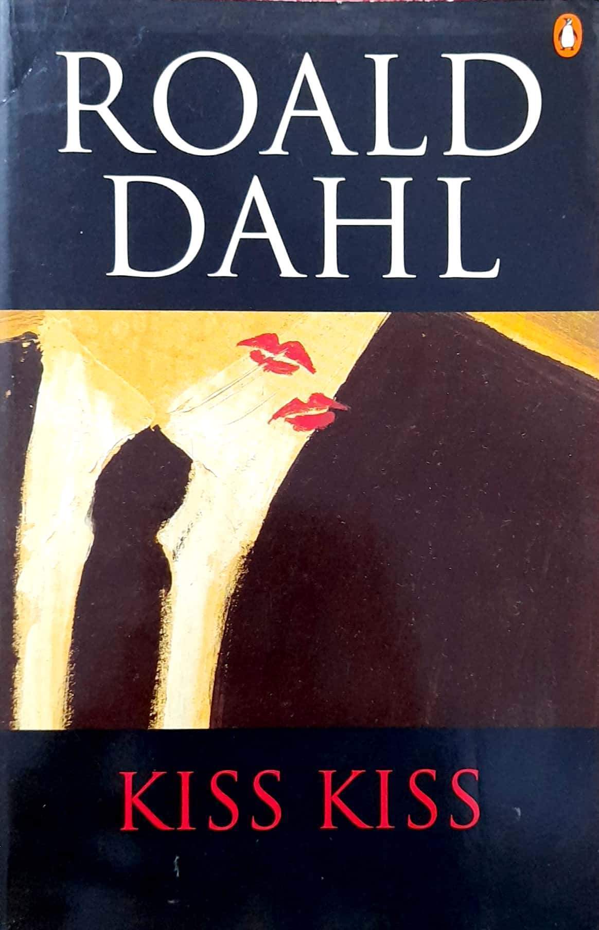 Kiss Kiss by Roald Dahl