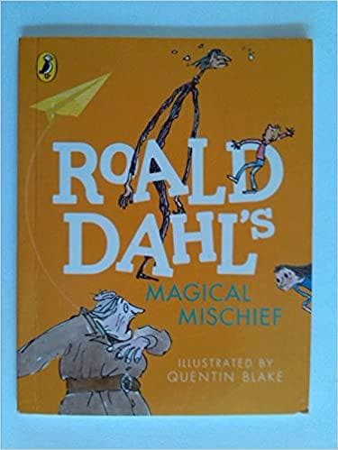 Roald Dahl’s Magical Mischief