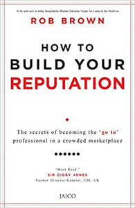 How to Build Your Reputation