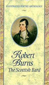 Robert Burns: The Scottish Bard (Illustrated Poetry Series) [Hardcover] (RARE BOOKS)