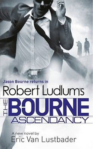 Robert Ludlum's The Bourne Ascendancy