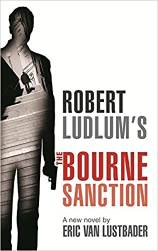 Robert Ludlum's The Bourne Sanction (Old Edition)