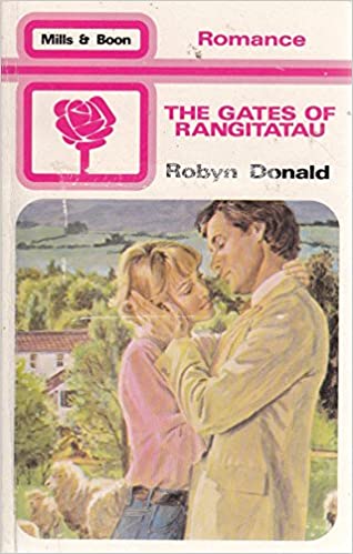 The gates of Rangitatau [MILLS & BOON]