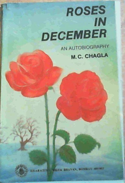 Roses in December an Auto Biography [rare books]