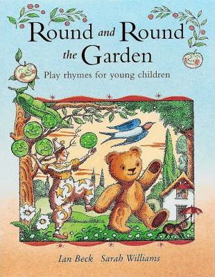Round and Round the Garden: Fingerplay Rhymes for Young Children