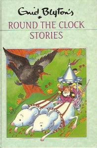 Round the Clock Stories [HARDCOVER]