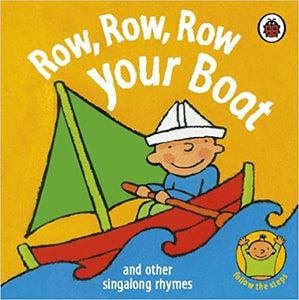 Row, Row, Row Your Boat [HARDCOVER]