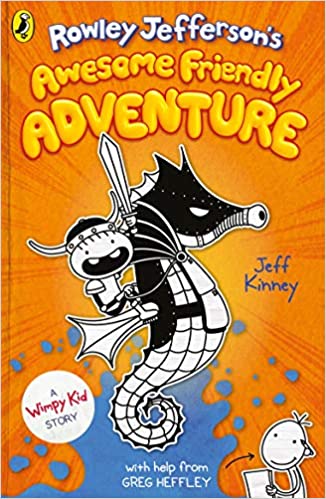 Rowley Jefferson’s Awesome Friendly Adventure [Hardcover] by Jeff Kinney