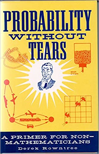 Probability Without Tears - Primer For Non-mathematicians Hardcover