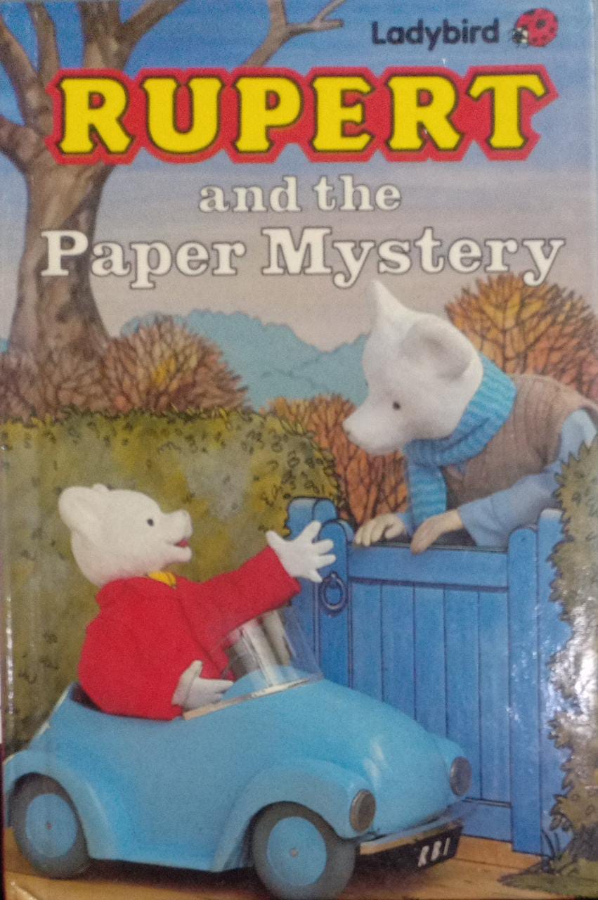 Rupert And the Paper Mystery [Hardcover]