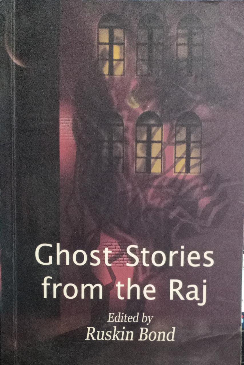 Ghost Stories from the Raj