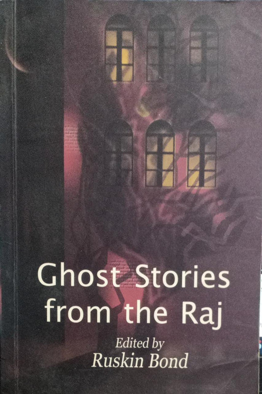 Ghost Stories from the Raj