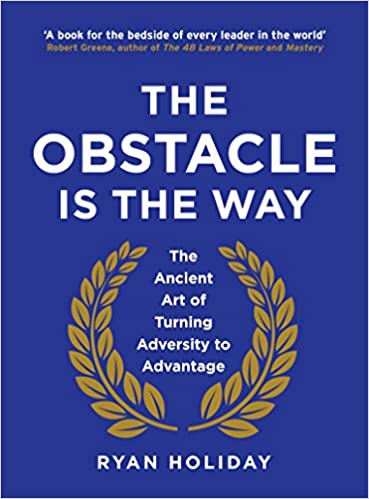 The Obstacle is the Way [Hardcover]