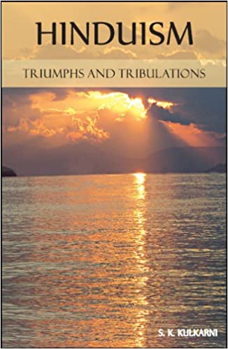 Hinduism: Triumphs and Tribulations