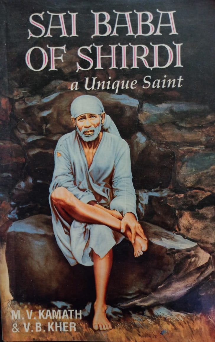 Sai Baba of Shirdi: A Unique Saint [RARE BOOKS]