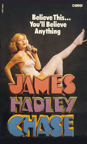 Believe This You'll Believe Anything by James Hadley Chase [rare books] [SAME COVER] OLD EDITION