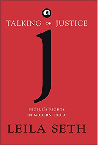 Talking of Justice: People's Rights in Modern India [HARDCOVER] [RARE BOOKS]