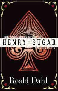 The Wonderful Story of Henry Sugar