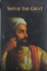Shivaji The Great [HARDCOVER]