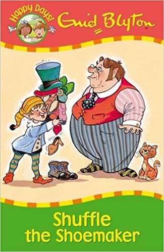 Shuffle the shoemaker by enid blyton