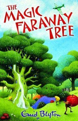 The magic faraway tree by Enid Blyton