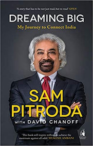 Dreaming Big: My Journey to Connect India {HARDCOVER}