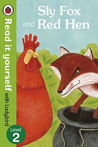 Sly Fox and Red Hen - Read it yourself with Ladybird: Level 2 [HARDCOVER]