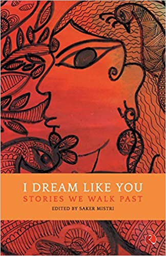 I Dream Like You Stories We Walk Past