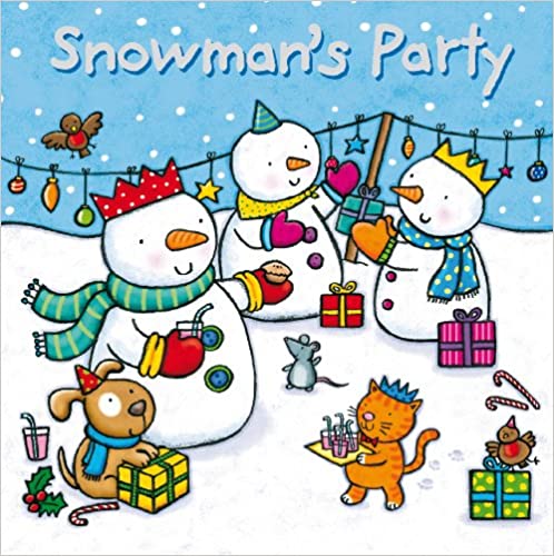 Snowman's Party (Xmas Board) [BOARDBOOK]
