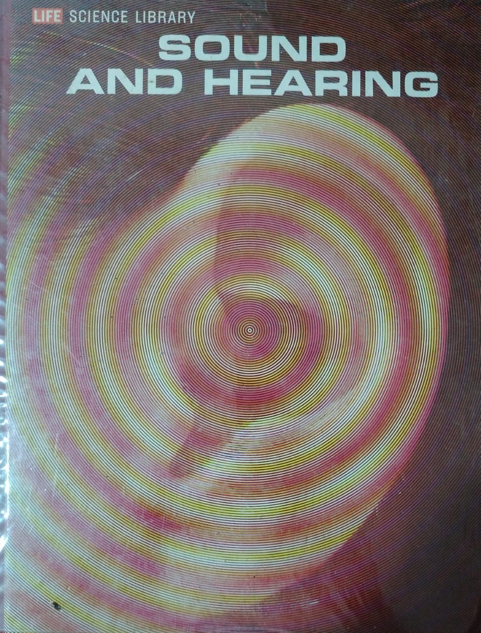 Sound and Hearing [HARDCOVER] (RARE BOOKS)