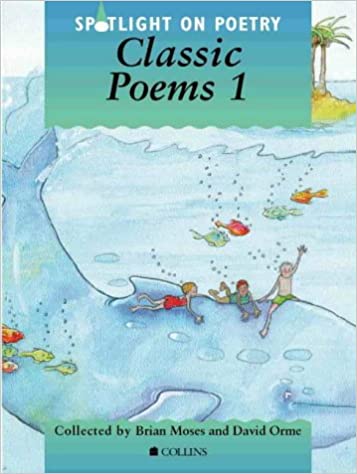 Spotlight on Poetry – Classic Poems 1