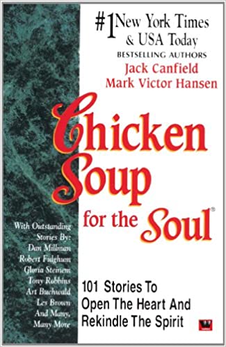 Chicken soup for the soul by Jack Canfield
