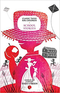 Classic Tales for Children: School Stories