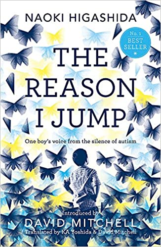 The Reason I Jump: one boy's voice from the silence of autism