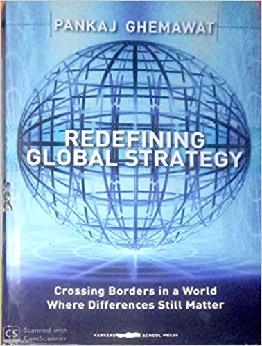 Redefining Global Strategy : Crossing Borders In Aworld Where Differences Still Matter (HARD COVER) (RARE BOOKS)