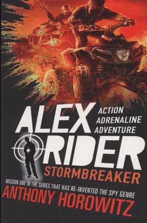 Stormbreaker (alex rider) by Anthony Horowitz