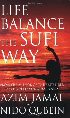Life Balance the Sufi Way