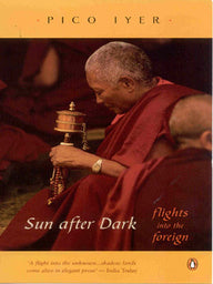Sun After Dark: Flights into the Foreign
